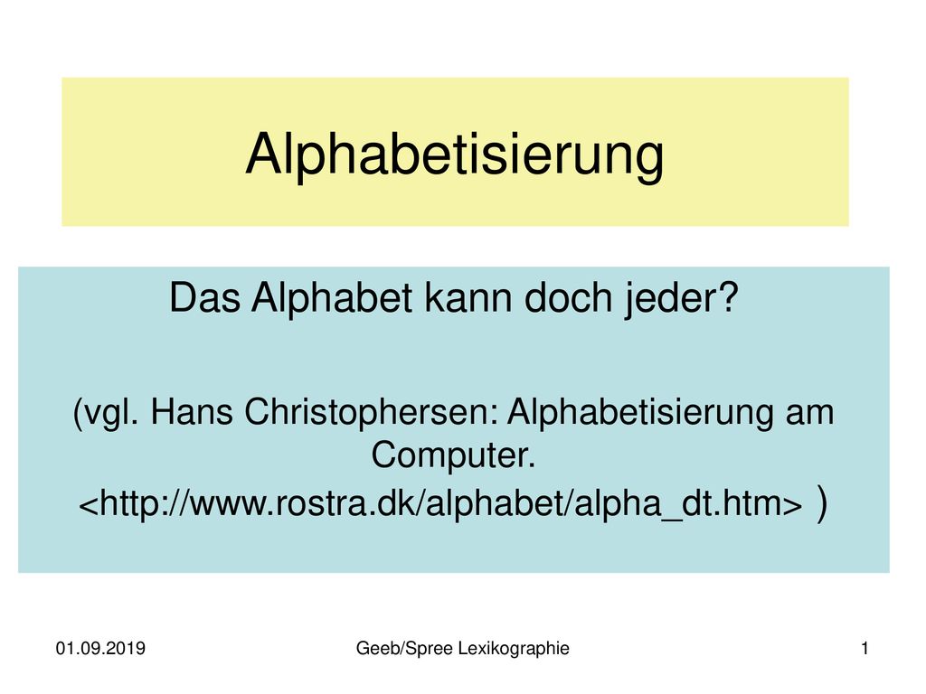 Alphabetisierung Das Alphabet Kann Doch Jeder Ppt Herunterladen